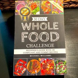 30 Day Whole Food Challenge